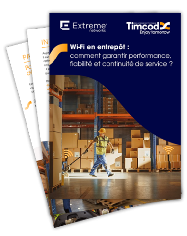 Timcod x Extreme Networks - Livre Blanc Wi-Fi