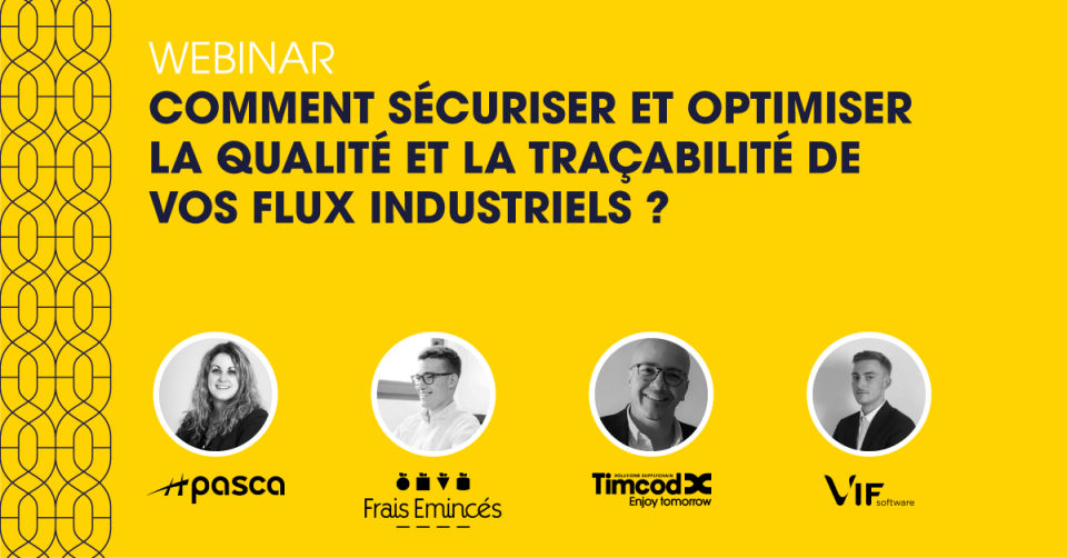 Webinar - Sécuriser et optimiser la qualité et la traçabilité des flux industriels